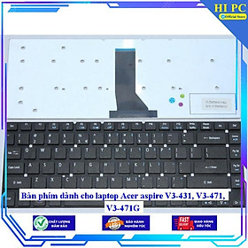 Bàn phím dành cho laptop Acer aspire V3-431 V3-471 V3-471G - Hàng Nhập Khẩu mới 100%