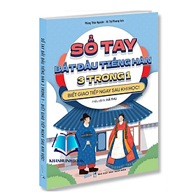 Sách - Sổ tay bắt đầu tiếng Hàn 3 trong 1 biết giao tiếp ngay sau khi học! PHẦN 1, BẢN MỚI (WU)
