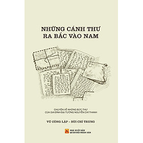 Những Cách Thư Ra Bắc Vào Nam