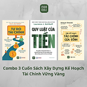 Combo 3 Sách - Tự Do Tài Chính + Quy Luật Của Tiền + Lập Kế Hoạch Tài Chính Gia Đình