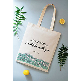 Túi vải Canvas (tote shopping bag) câu Lời Chúa 3 (Isaiah 43,2)