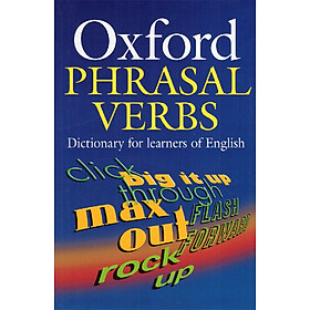 [Download Sách] Oxford Phrasal Verbs Dictionary (Elt)