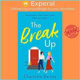 Sách - The Break Up by Charlotte Barnes (UK edition, paperback)