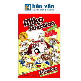 Miko Selection Cười Bể Bụng - 10 Truyện Mắc Cười Nhất (Tái Bản 2023)