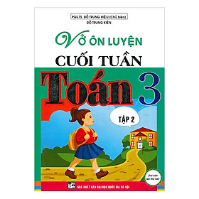 Vở Ôn Luyện Cuối Tuần Toán Lớp 3 - Tập 2