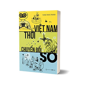 Hình ảnh Việt Nam Thời Chuyển Đổi Số (Tái Bản)