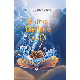 Sách Những Tấm Lòng Cao Cả (Bìa Cứng) (Tái Bản)