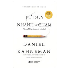 Sách - Tư Duy Nhanh Và Chậm - Thinking Fast And Slow - Khổ Nhỏ