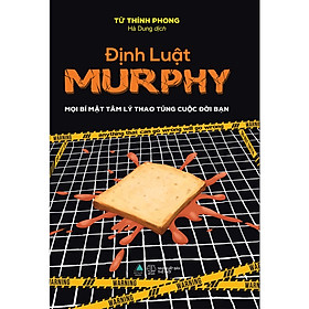 - Định Luật Murphy - Mọi Bí Mật Tâm Lý Thao Túng Cuộc Đời Bạn - AZ
