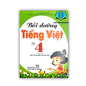 Sách - Bồi Dưỡng Tiếng Việt Lớp 4 (Bám Sát SGK Kết Nối)