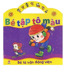 Sách Bé Tập Tô Màu - Bé Là Vận Động Viên
