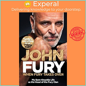 Hình ảnh Sách - When Fury Takes Over by John Fury (UK edition, hardcover)