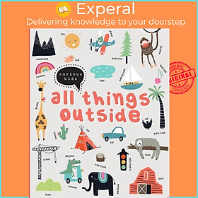 Sách - Curious Kids  - All Things Outside by  (UK edition, boardbook)