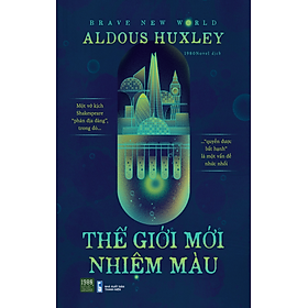 Thế giới mới nhiệm màu - Aldous Huxley (1980BOOKS HCM)