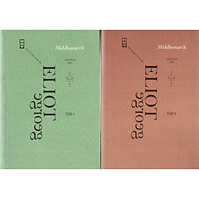 Middlemarch - Trọn bộ 2 tập - Đông Tây