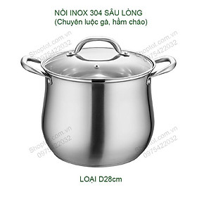 NỒI INOX 304 SÂU LÒNG NSLI304, CHUYÊN LUỘC GÀ, NẤU CHÁO, NẤU CANH