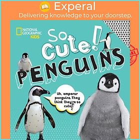 Sách - So Cute: Penguins by National Geographic Kids (US edition, hardcover)