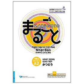 Sách Hoạt Động Giao Tiếp A2 - Sơ Cấp 2 - Ngôn Ngữ Và Văn Hóa Nhật Bản