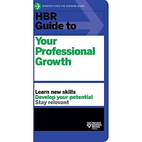 HBR Guide to Your Professional Growth (Harvard Business Review Guide Series)