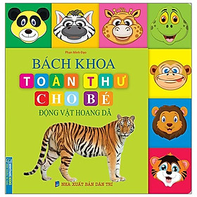 Hình ảnh Bách Khoa Toàn Thư Cho Bé - Động Vật Hoang Dã