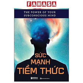Sách - The Power Of Your Subconscious Mind - Sức Mạnh Tiềm Thức
