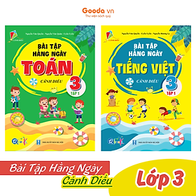 Combo Bài Tập Hằng Ngày Toán, Tiếng Việt Lớp 3 - Cánh Diều - Học kì 1