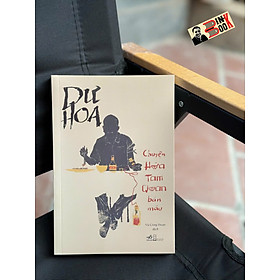 CHUYỆN HỨA TAM QUAN BÁN MÁU - Dư Hoa – Vũ Công Hoan dịch - Nhã Nam 