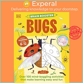 Sách - Brain Booster Bugs - Over 100 Brain-Boosting Activities that Make Learning Easy and by DK (UK edition, paperback)