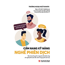 Cẩm nang kỹ năng nghề phiên dịch