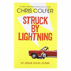 Struck By Lightning: The Carson Phillips Journal
