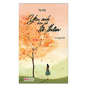 Sách Yêu Anh Hơn Cả Tử Thần (Tái Bản)