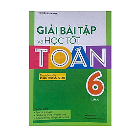 Hình ảnh Sách - Giải bài tập và học tốt toán 6 tập 2 - theo sách giáo khoa Chân trời sáng tạo - MGB