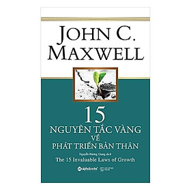 Hình ảnh Sách-John C.Maxwell-15 nguyên tắc vàng về phát triển bản thân (tái bản 2018)