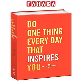 Do One Thing Every Day That Inspires You: A Creativity Journal