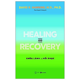 Trạm Đọc | Healing And Recovery - Chữa Lành Và Phục Hồi