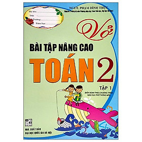 Vở bài tập nâng cao toán lớp 2 - tập 1