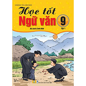 Sách - Học Tốt Ngữ Văn 9 - Cánh Diều - Biên soạn theo chương trình GDPT mới - ndbooks