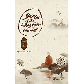 Gặp lại chốn hồng trần sâu nhất
