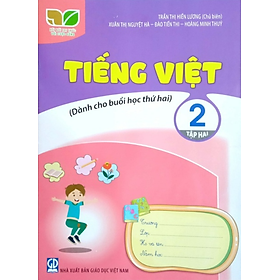 Sách - Tiếng việt 2 - Tập 2 Dành cho buổi học thứ 2 (Kết nối tri thức với cuộc sống)