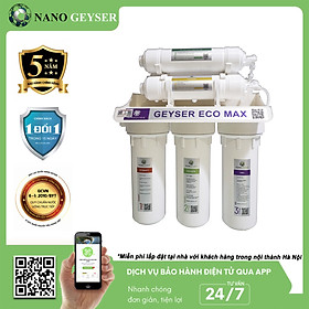 Mua Máy lọc nước Nano Geyser ECO MAX 6 cấp công nghệ lọc kép Nano + UF - Hàng Chính Hãng