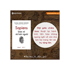 Sapiens Lược Sử Loài Người (Tái Bản)