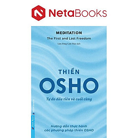 Thiền Tự Do Đầu Tiên Và Cuối Cùng - Trí Việt