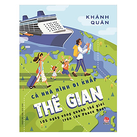 Cả Nhà Mình Đi Khắp Thế Gian