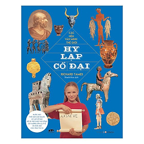 Sách – Các Nền Văn Minh Thế Giới – Hy Lạp Cổ Đại