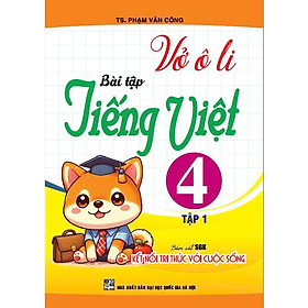 Sách - Vở ô li bài tập tiếng việt 4/1 (bám sát sgk kết nối tri thức với cuộc sống) - HA