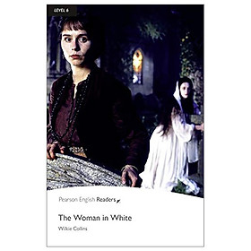 [Download Sách] Level 6: The Woman In White Book And MP3 Pack (Pearson English Graded Readers)