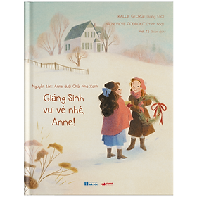 Sách tranh Anne Tóc Đỏ - Từ nguyên tác Anne dưới trái nhà xanh - Crabit Kidbooks