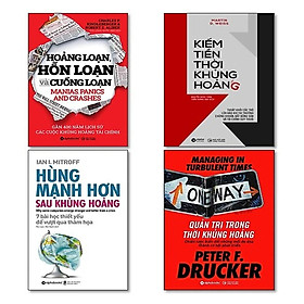 Combo Sách Phát Triển Kinh Doanh Thời Khủng Hoảng: Hùng Mạnh Hơn Sau Khủng Hoảng + Kiếm Tiền Thời Khủng Hoảng + Quản Trị Trong Thời Khủng Hoảng + Hoảng Loạn, Hỗ Loạn Và Cuồng Loạn