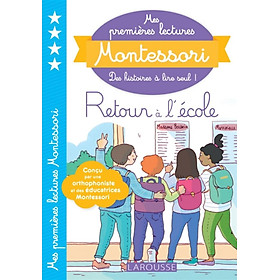 Sách tập đọc  tiếng Pháp - Mes Premieres Lectures Montessori niveau 4, Retour A L'École 