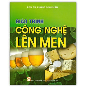 Sách – Giáo Trình Công Nghệ Lên Men (DN)